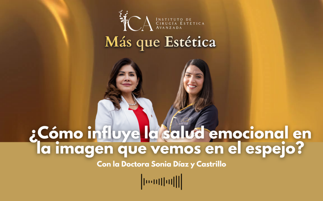 ¿Cómo influye la salud emocional en la imagen que vemos en el espejo?